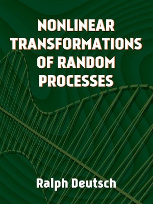 cover image of Nonlinear Transformations of Random Processes